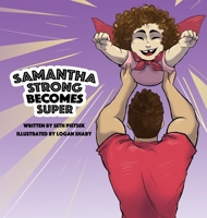 Samantha Strong Becomes Super 161244797X Book Cover