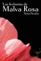 Las fechorías de Malva Rosa 1719861404 Book Cover