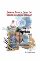 Emerging Trends in Digital Era Through Educational Technology 1365182606 Book Cover