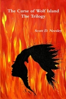 The Curse of Wolf Island - The Trilogy 0359835260 Book Cover