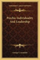 Psychic Individuality And Leadership 1162874074 Book Cover