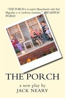 The Porch: A New Play 1480137804 Book Cover