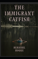 The Immigrant Catfish B0BN5YS95Z Book Cover