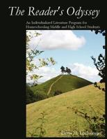 The Reader's Odyssey: An Individualized Literature Program for Homeschooling Middle and High School Students 0984831312 Book Cover