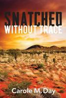 Snatched Without Trace 1490505857 Book Cover