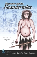 Encuentro con los neandertales (Colección de novelas Matriarcado) 1082537233 Book Cover