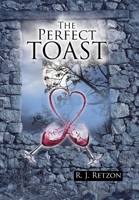 The Perfect Toast 1491788062 Book Cover