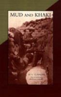 Mud and Khaki: The Memories of an Incomplete Soldier 1843427419 Book Cover