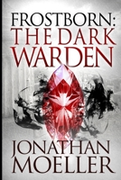The Dark Warden 1530300290 Book Cover