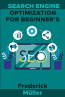 Search Engine Optimizeation for Beginner's B093B4P9ZK Book Cover