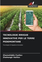 Tecnologie Irrigue Innovative Per Le Terre Pedemontane (Italian Edition) 6209570100 Book Cover
