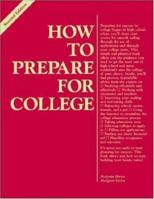 How to Prepare for College (V G M How to Series) 0844266655 Book Cover