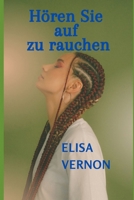 Hören Sie auf zu rauchen (German Edition) B0DQXFNWVB Book Cover