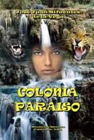 Colonia Paraiso 1365417964 Book Cover