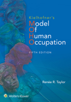 Kielhofner's Model of Human Occupation: Theory and Application 1451190344 Book Cover