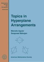 Topics in Hyperplane Arrangements 1470437112 Book Cover