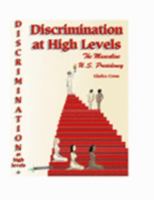 Discrimination at High Levels: The Masculine U.s. Presidency 0976114623 Book Cover