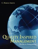 Quality Inspired Management: The Key to Sustainability 0131197568 Book Cover