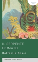 Il serpente piumato (Le avventure di Brando Guelfi) (Italian Edition) 8894806855 Book Cover