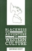 Blackness and the adventure of Western culture, 0883780267 Book Cover