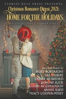 Christmas Romance Digest 2021: Home For The Holidays 177438440X Book Cover