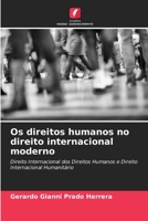 Os direitos humanos no direito internacional moderno (Portuguese Edition) 6206491021 Book Cover
