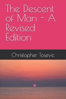 The Descent of Man - A Revised Edition B0GGBLK4RP Book Cover