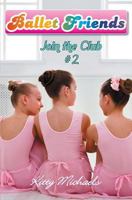 Join the Club (Ballet Friends #2) 1466375833 Book Cover