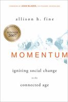 Momentum: Igniting Social Change in the Connected Age 0787984442 Book Cover