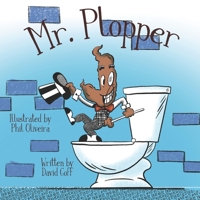 Mr. Plopper B086PPHTGX Book Cover