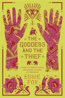 The Goddess and the Thief 1409146197 Book Cover