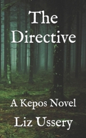 The Directive: A Kepos Novel (The Kepos Files) B0FH77TYTR Book Cover