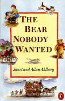 The Bear Nobody Wanted 0140348093 Book Cover