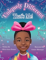 Uniquely Different That's Me! 1737834642 Book Cover