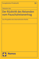 Der Rucktritt Des Reisenden Vom Pauschalreisevertrag: Aus Perspektive Des Osterreichischen Rechts 3756004910 Book Cover