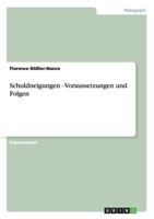 Schuldneigungen - Voraussetzungen und Folgen 3640321898 Book Cover