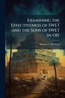 Examining the Effectiveness of SWET and the Sons of SWET in OIF 1288250037 Book Cover