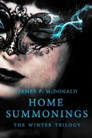 Home Summonings: The Winter Trilogy: The Home Summonings Series 1545331006 Book Cover