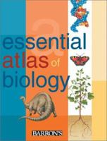 The Essential Atlas of Biology 0764124226 Book Cover