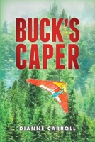 Buck's Caper B0C5Z2MFC4 Book Cover