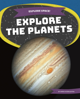 Explore the Planets 1532195397 Book Cover