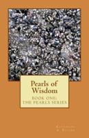 Pearls of Wisdom 1491099151 Book Cover
