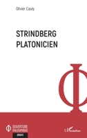 Strindberg platonicien (Ouverture Philosophique) (French Edition) 2343239207 Book Cover