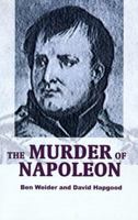 The Murder of Napoleon 0865530351 Book Cover