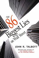The 86 Biggest Lies on Wall Street 158322887X Book Cover
