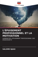 L'Épuisement Professionnel Et La Motivation (French Edition) 6206655741 Book Cover