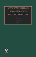 Advances in Library Administration and Organization, Volume 20 0762310103 Book Cover