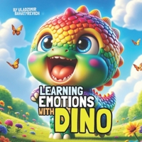 Learning Emotions with Dino B0CR1GQ13C Book Cover