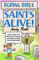 Saints Alive! 1842981242 Book Cover