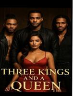 Three Kings and a Queen B0G3T3T15N Book Cover